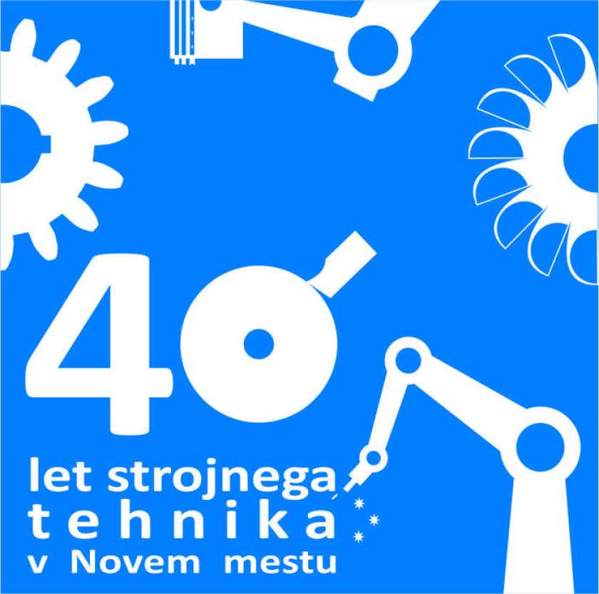 40. obletnica strojnega tehnika v Novem mestu